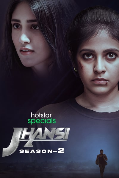 Download Jhansi (Season 1 – 2) Hindi Dubbed Hotstar WEB Series 480p | 720p | 1080p WEB-DL ESub